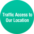 Traffic Access to Our Location