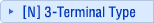 [N] 3-Terminal Type
