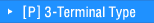 [P] 3-Terminal Type